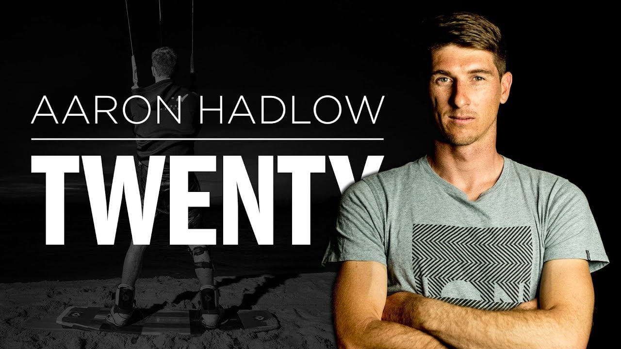 Aaron Hadlow – TWENTY