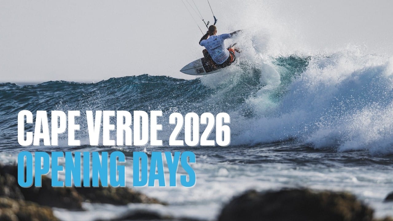 Opening Days | GKA Cape Verde 2026 – kitesurf videó és tippek