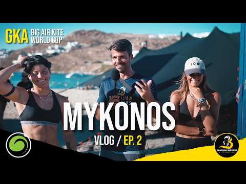 2026 GKA Big Air Kite World Cup Mykonos, Greece | Vlog 2 | Brazilian Brothers – kitesurf videó és tippek