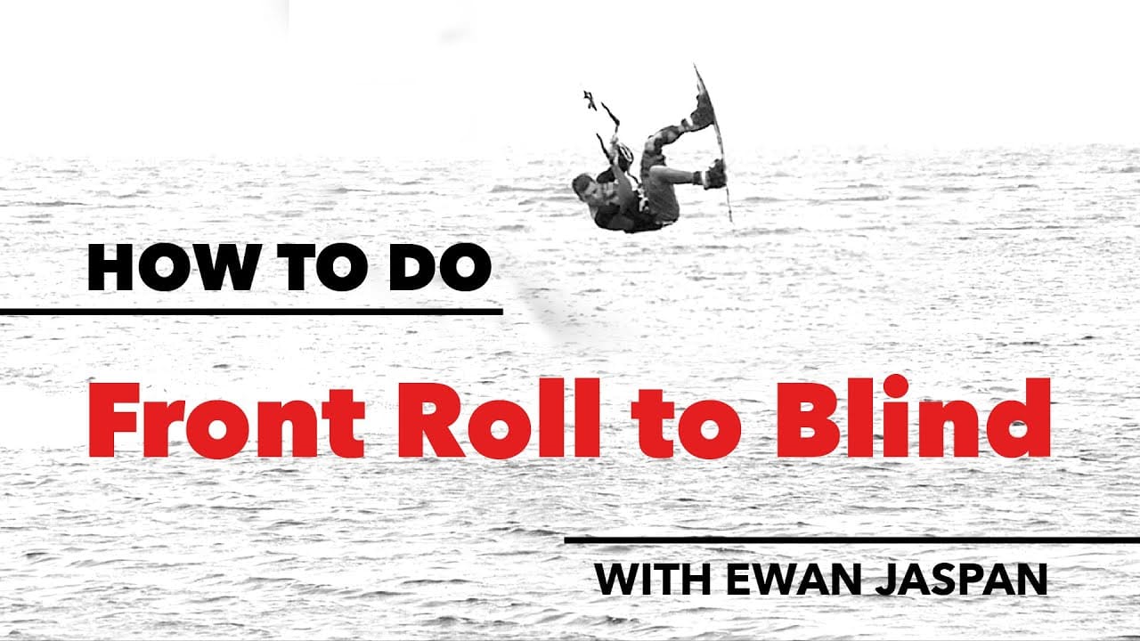 How to do a Front Roll to Blind in Kitesurfing – kitesurf videó és tippek