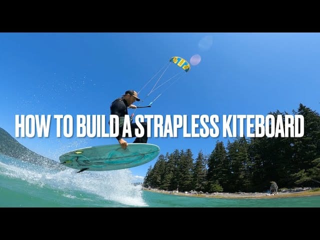 How To Make a Strapless Kiteboard: Design & Planning – kitesurf videó és tippek