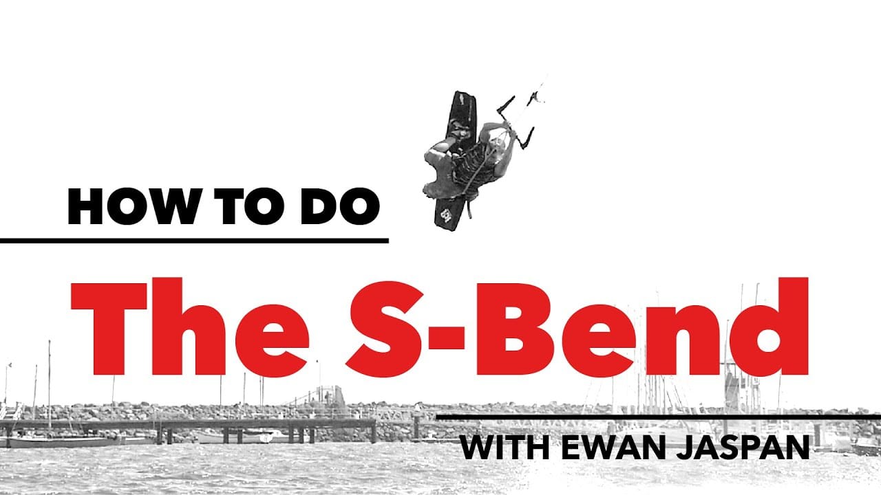 How to do the S-Bend in Kitesurfing – kitesurf videó és tippek